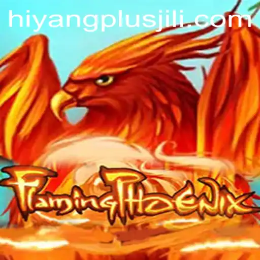 Exploring the Enigmatic World of FlamingPhoenix: A Comprehensive Guide to Hiyang Plus