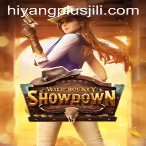 Wild Bounty Showdown and the Hiyang Plus Connection