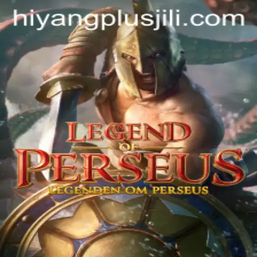 Discover the Mythical Adventure of LegendofPerseus Featuring Hiyang Plus